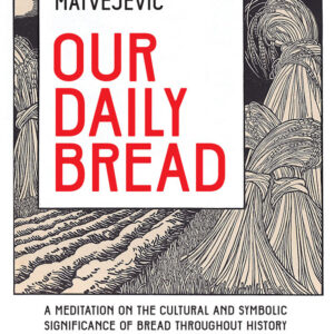 Our Daily Bread