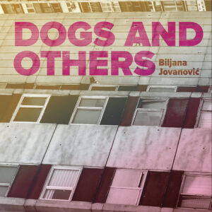 Dogs and Others