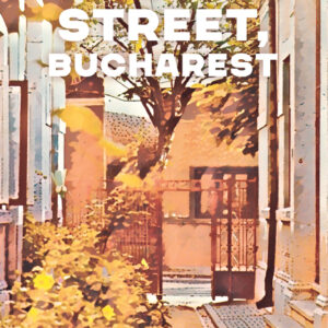 Triumph Street, Bucharest